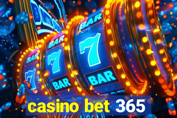 casino bet 365