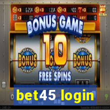 bet45 login