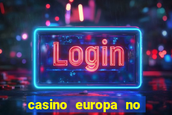 casino europa no deposit bonus