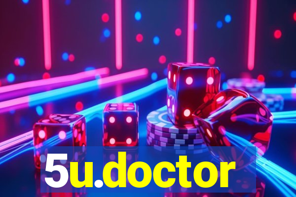 5u.doctor