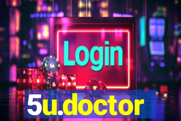 5u.doctor