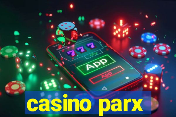 casino parx