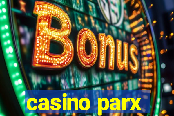 casino parx