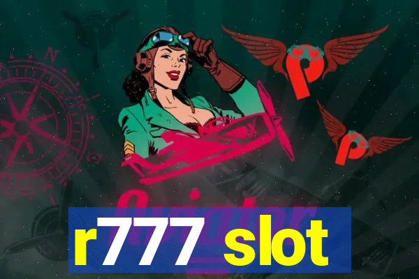 r777 slot