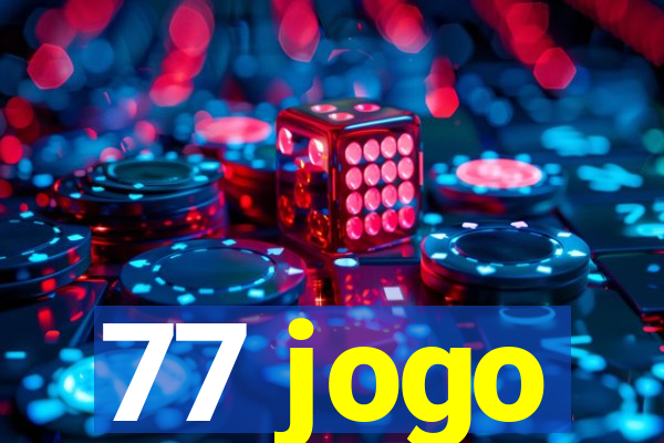 77 jogo