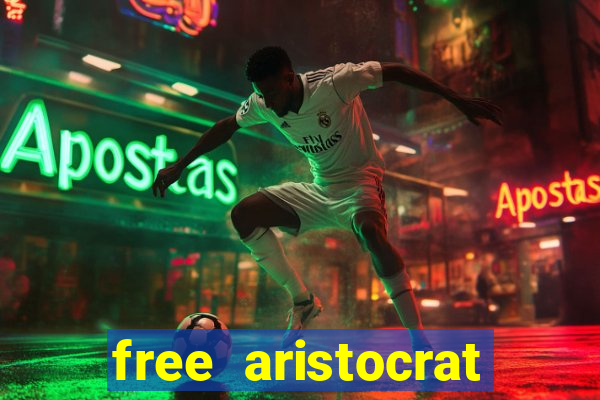 free aristocrat slot games