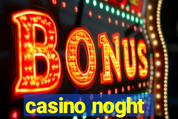 casino noght