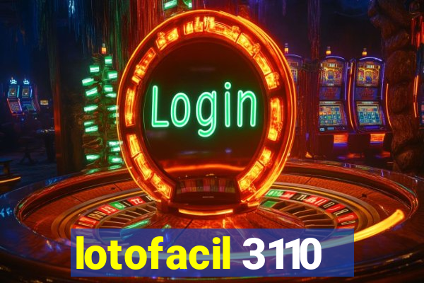 lotofacil 3110