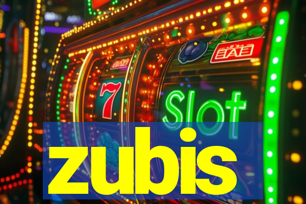 zubis