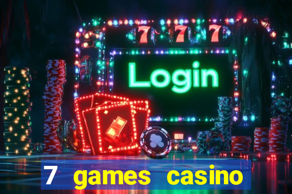 7 games casino paga mesmo