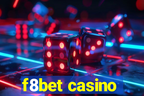 f8bet casino