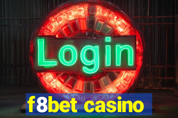 f8bet casino