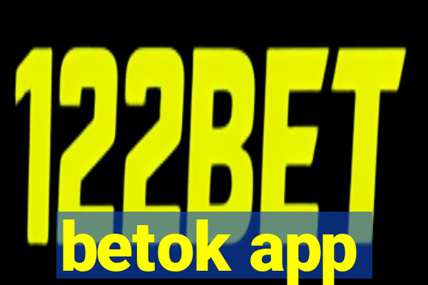 betok app