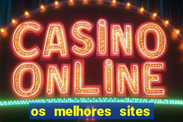 os melhores sites de jogos