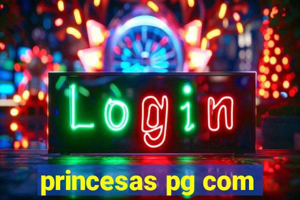 princesas pg com