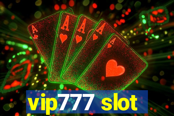 vip777 slot