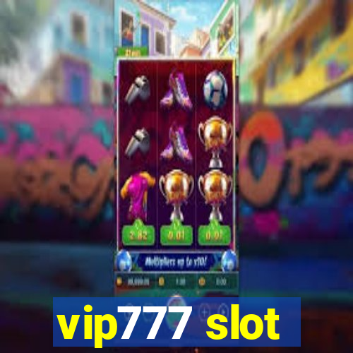 vip777 slot