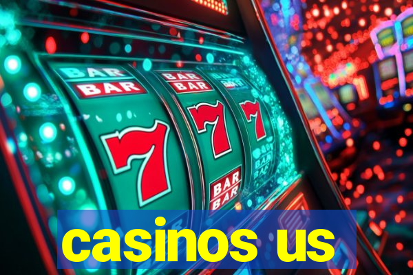 casinos us