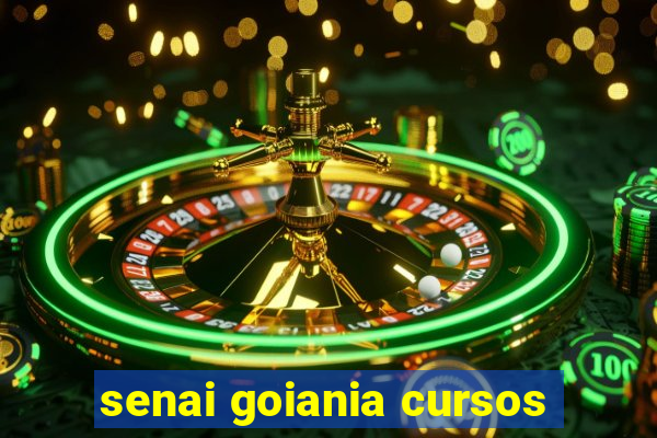 senai goiania cursos