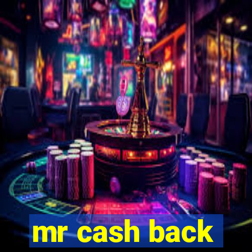 mr cash back