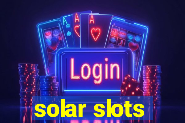 solar slots