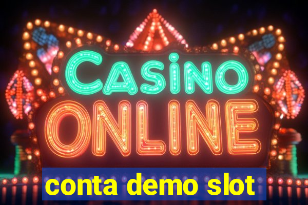 conta demo slot