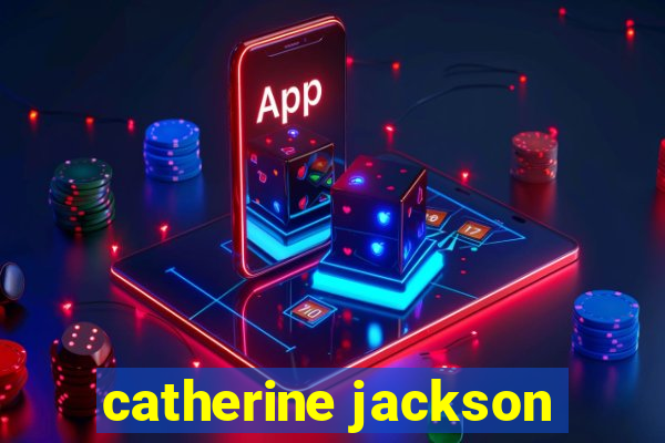 catherine jackson