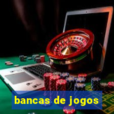 bancas de jogos