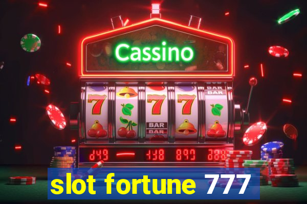 slot fortune 777