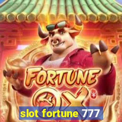 slot fortune 777