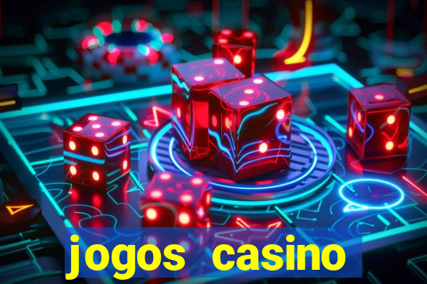 jogos casino dinheiro real