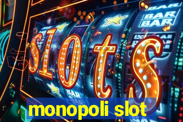 monopoli slot