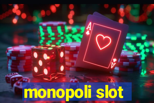 monopoli slot