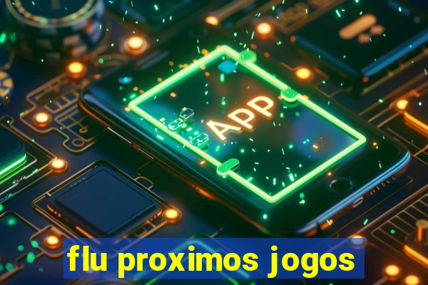 flu proximos jogos