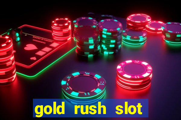 gold rush slot soldi veri