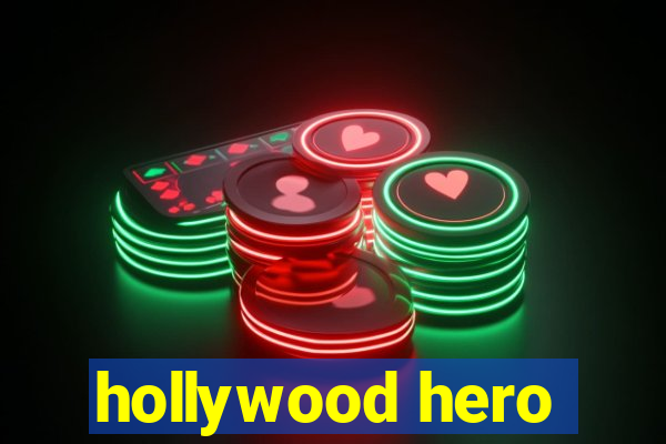 hollywood hero