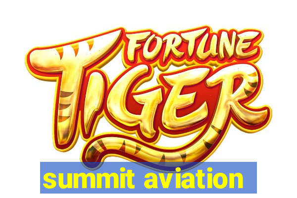 summit aviation