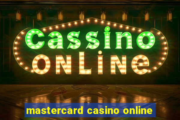 mastercard casino online