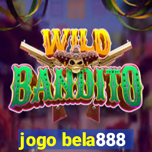 jogo bela888