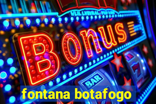 fontana botafogo