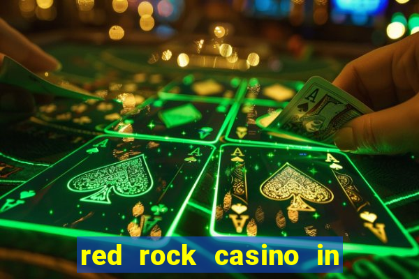 red rock casino in las vegas nevada