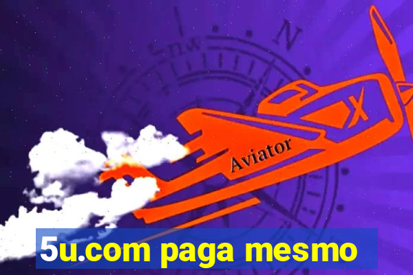 5u.com paga mesmo