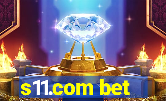 s11.com bet