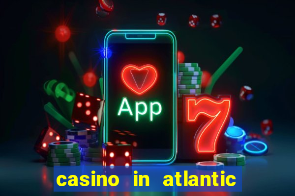 casino in atlantic city resort