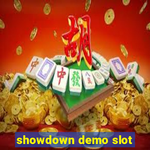 showdown demo slot