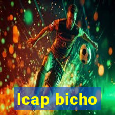 lcap bicho