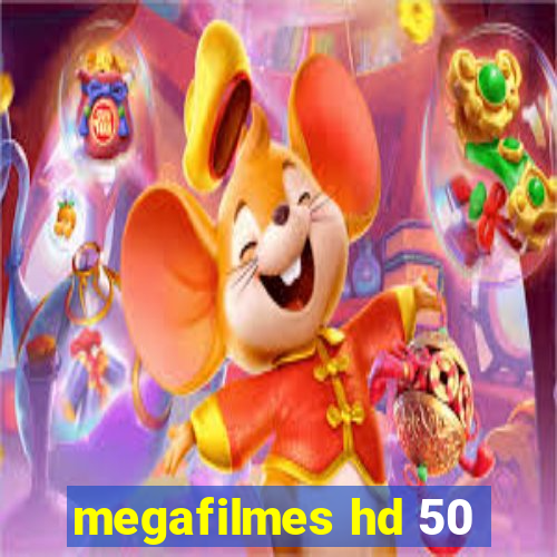 megafilmes hd 50