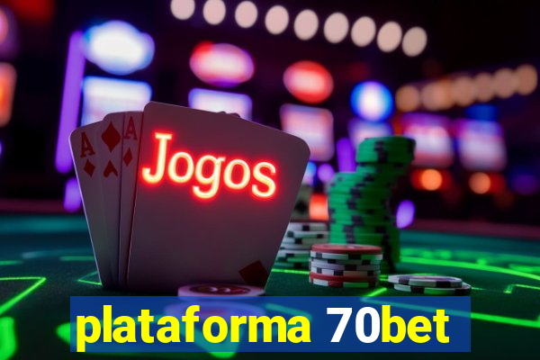 plataforma 70bet