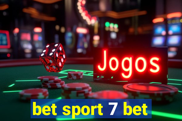 bet sport 7 bet