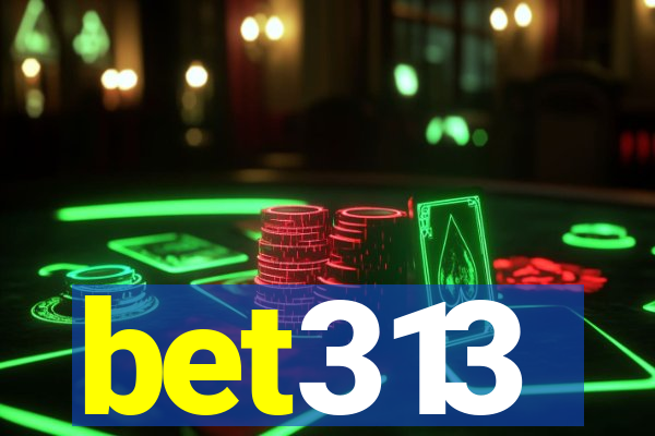 bet313